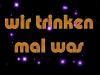 mal trinken.jpg